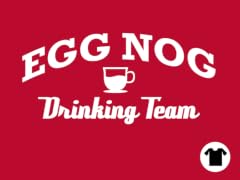 Egg Nog Drinking Team Tee