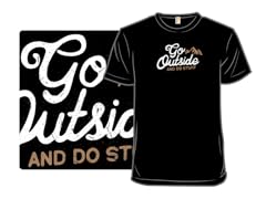 Get Outside and Do Stuff