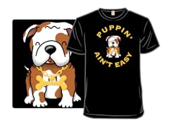 Puppin' Ain't Easy