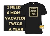 Six Month Vacation