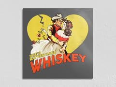 "She'd Rather Have Whiskey" Metal Poster