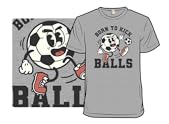 Born To Kick Balls
