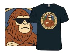 Believe in Yourself - Bigfoot