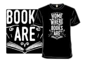 Home Is Where Your Books Are