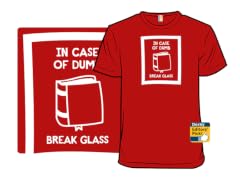 In Case of Dumb Break Glass