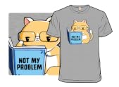 Not My Problem Cat