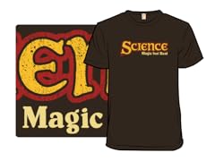 Science, Magic But Real