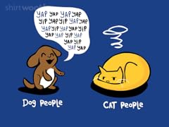 Dog People, Cat People