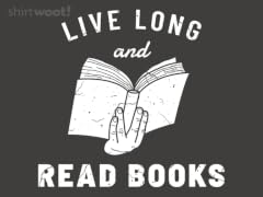 Live Long and Read Books