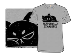 Perpetually Exhausted