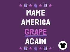 Make America Grape Again