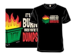 Trapped in a Dumpster Fire