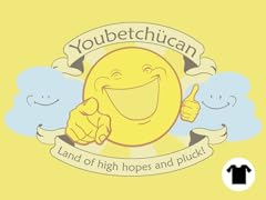 Youbetchücan!