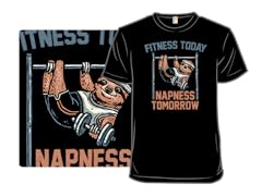 Fitness Today Napness Tomorrow