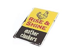 MeowPrint Chicken Decor Rise&Shine Sign