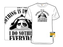 I Do Nothing Everyday!