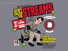 Don't Cross the Streams