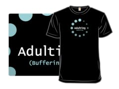 Adulting (Buffering)