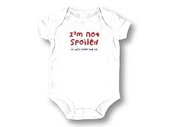 "I'm Not Spoiled.." Baby Romper