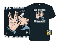 Live Long and Leave Me Alone