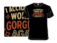 Accidentally Woke Up Gorgeous Again