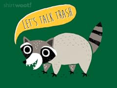 Let's Talk Trash