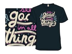 See Good In All Things