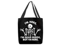 I'm Dead Inside, But I'm Here. Large Tote Bag