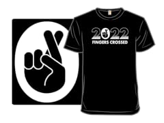 2022, Fingers Crossed