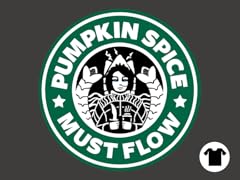 Pumpkin Spice Must Flow