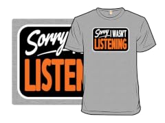 Sorry I Wasn't Listening Remix