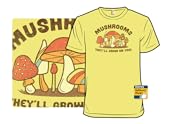 Mushrooms Grow On You