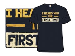 I Heard You The First Time