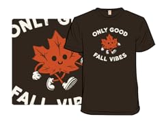 Only Good Fall Vibes