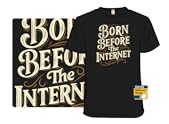 Born Before The Internet