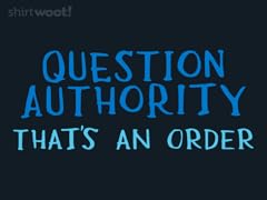 Question Authority