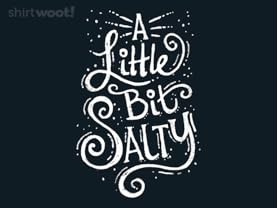 A Little Bit Salty
