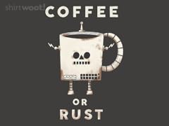 Coffee or Rust
