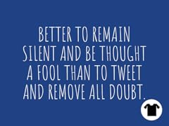 Better to Remain Silent