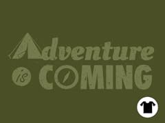 Adventure is Coming
