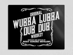 "Wubba Lubba Whiskey" Metal Poster