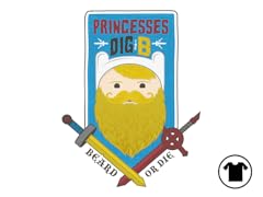 Princesses Dig the B