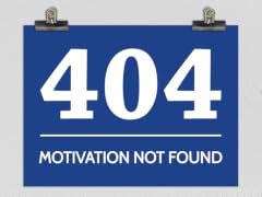 Motivation Not Found 16" x 20" Matte Poster