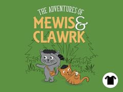 Mewis and Clawrk: Pawsome Explorers!