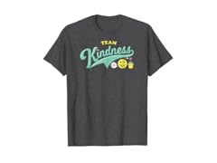 "Team Kindness" Shirt