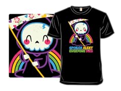 Spoiler Alert, Everyone Dies