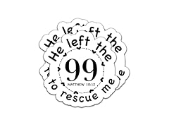 He Left The 99 to Rescue Me Stickers