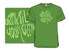 Drink Till You're Green