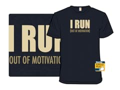 I Run (Out of Motivation)