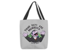 Your Days Are Numbered Large Tote Bag